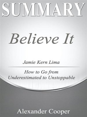 cover image of Summary of Believe It